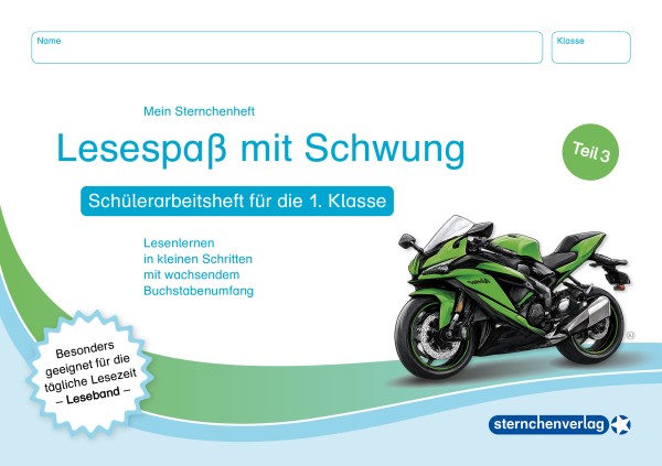 Lesespaß mit Schwung Teil 3 - Schülerarbeitsheft für die 1. Klasse