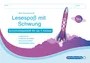 Lesespaß mit Schwung Teil 6 - Schülerarbeitsheft für die 1. Klasse