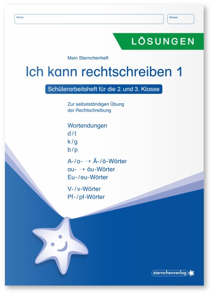 Ich kann rechtschreiben Teil 1 - Lösungen - Printausgabe - Ausgabe 2021 - SALE Restposten!