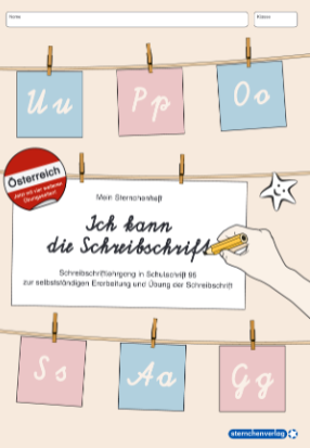 Ich kann die Schreibschrift Ausgabe Österreich - Neu überarbeitet mit vier weiteren Übungsseiten